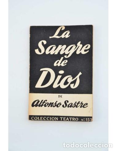 Libros: La sangre de Dios - SASTRE, Alfonso - Foto 1