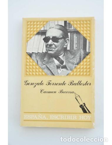 Libros: Gonzalo Torrente Ballester - BECERRA SU&Aacute;REZ, Carmen - Foto 1