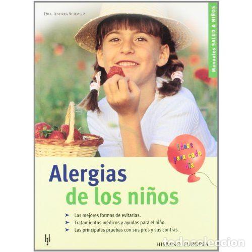 B&uuml;cher: ALERGIAS DE LOS NI&Ntilde;OS - SCHMELZ ANDREA