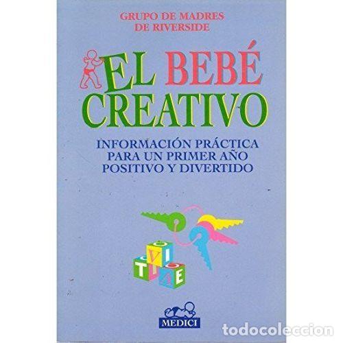 B&uuml;cher: EL BEB&Eacute; CREATIVO - AAVV