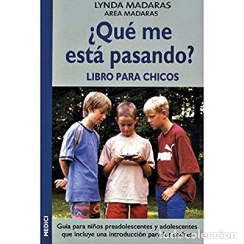 Libros: &iquest;QU&Eacute; ME EST&Aacute; PASANDO? - MADARAS, LYNDA - Foto 1