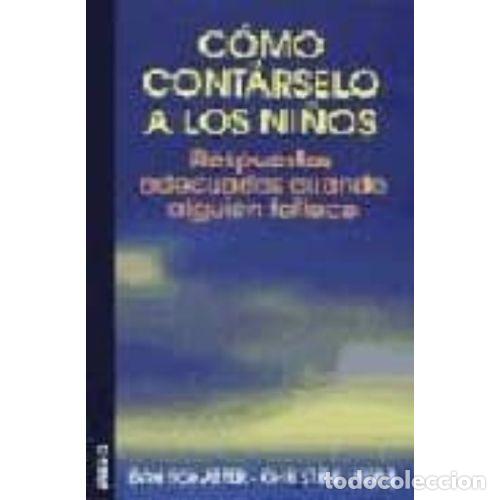 Libros: C&Oacute;MO CONT&Aacute;RSELO A LOS NI&Ntilde;OS - SCHAEFER,DAN Y LYONS,CHRISTINE - Foto 1