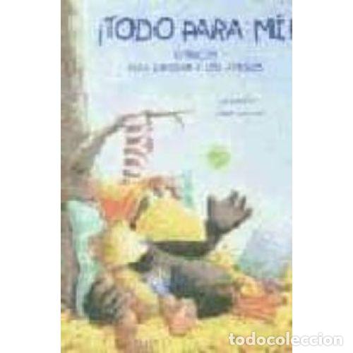 Livros em segunda m&atilde;o: &iexcl;TODO PARA M&Iacute;! - MOOST, NELE Y RUDOLPH, ANNET