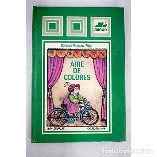 Libros: AIRE DE COLORES - V&Aacute;ZQUEZ-VIGO, CARMEN - Foto 1