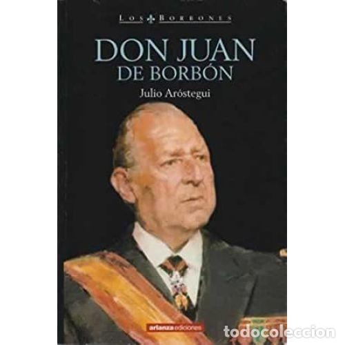 Libros: DON JUAN DE BORB&Oacute;N - AR&Oacute;STEGUI, JULIO - Foto 1