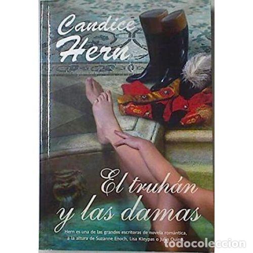 Libros: EL TRUH&Aacute;N Y LAS DAMAS - HERN, CANDICE - Foto 1