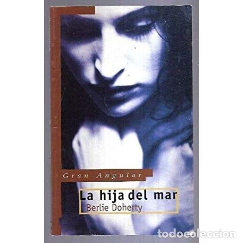 Libros: LA HIJA DEL MAR - DOHERTY,B. - Foto 1