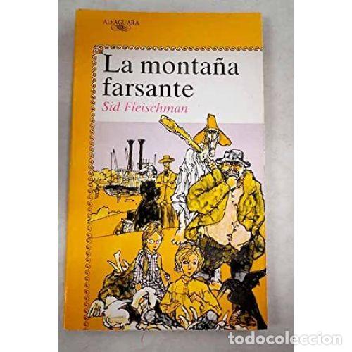 Libros: LA MONTA&Ntilde;A FARSANTE - FLEISCHMAN, SID - Foto 1