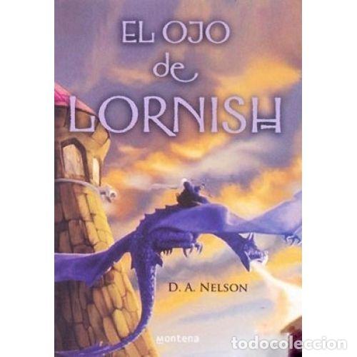 Libros: EL OJO DE LORNISH - NELSON, D. A. - Foto 1