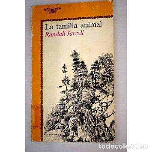 books: LA FAMILIA ANIMAL - JARRELL, RANDALL