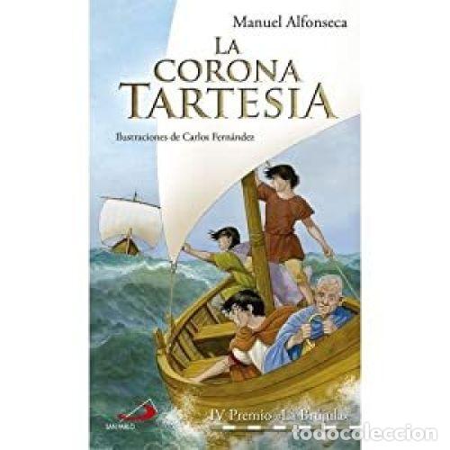 Libros: LA CORONA TARTESIA - ALFONSECA, MANUEL - Foto 1