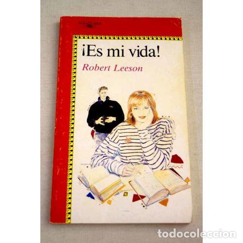Libros: &iexcl;ES MI VIDA! - LEESON, ROBERT - Foto 1