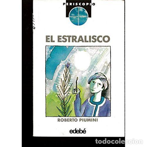 Libros: EL ESTRALISCO - PIUMINI, ROBERTO - Foto 1