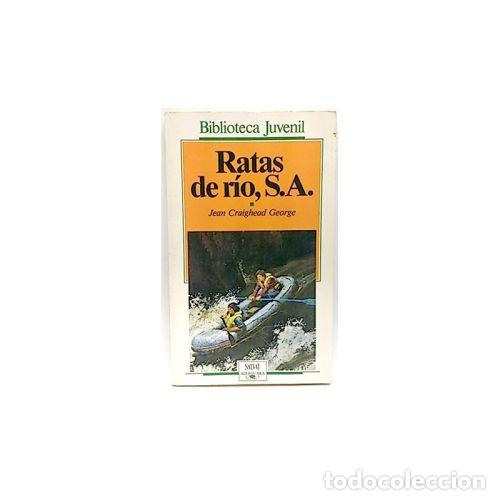 Libros: RATAS DE R&Iacute;O, S. A. - CRAIGHEAS, JEAN - Foto 1