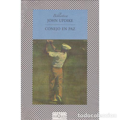 Libros: CONEJO EN PAZ - UPDIKE, JOHN - Foto 1