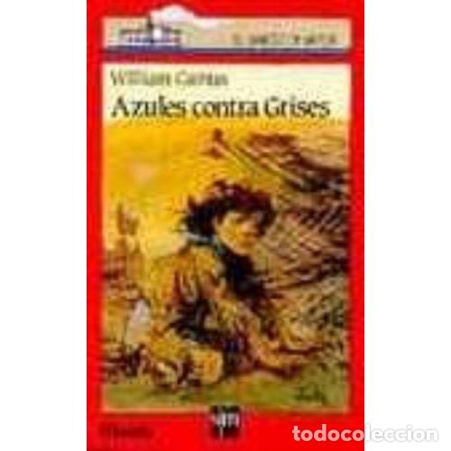 Libros: AZULES CONTRA GRISES - CAMUS, WILLIAM - Foto 1