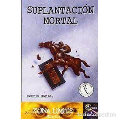 Libros: SUPLANTACI&Oacute;N MORTAL - HAMLEY, DENNIS - Foto 1