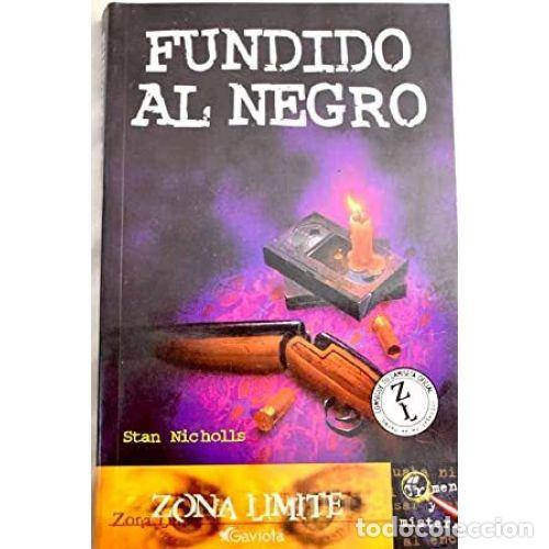 Libros: FUNDIDO AL NEGRO - NICHOLLS, STAN - Foto 1