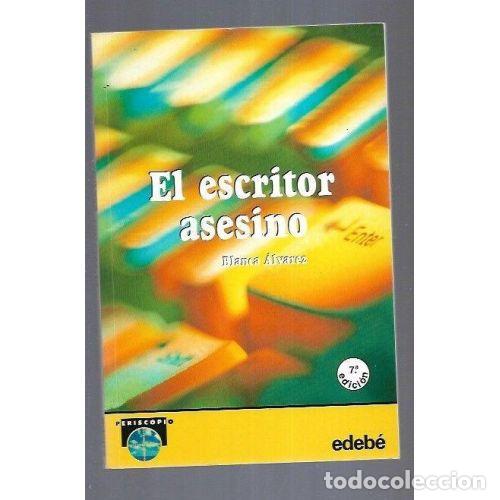 Libros: EL ESCRITOR ASESINO - &Aacute;LVAREZ, BLANCA - Foto 1