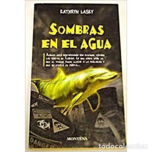 Libros: SOMBRAS EN EL AGUA - LASKY, KATHRYN - Foto 1