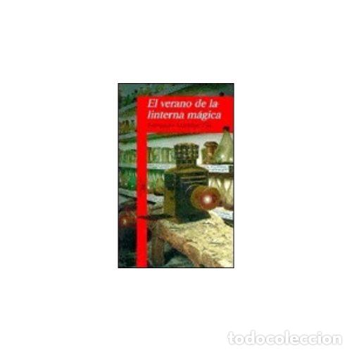 Libros: EL VERANO DE LA LINTERNA M&Aacute;GICA - MART&Iacute;NEZ-GIL, FERNANDO - Foto 1