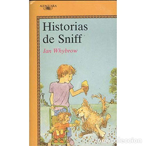 Libros: HISTORIAS DE SNIFF - WHYBROW, IAN - Foto 1