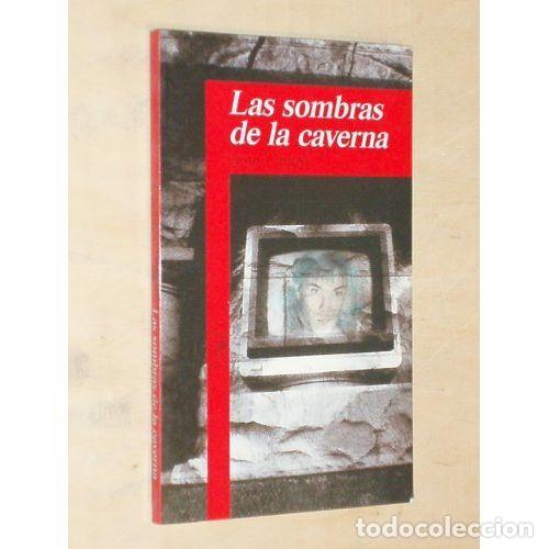 Libros: LAS SOMBRAS DE LA CAVERNA - CARAZO, JES&Uacute;S M. - Foto 1