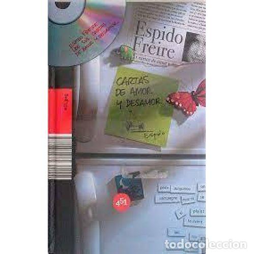 Libros: CARTAS DE AMOR Y DESAMOR - ESPIDO FREIRE - Foto 1