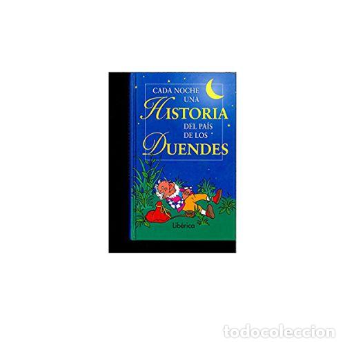 Libros: CADA NOCHE UNA HISTORIA DEL PA&Iacute;S DE LOS DUENDES - AAVV - Foto 1