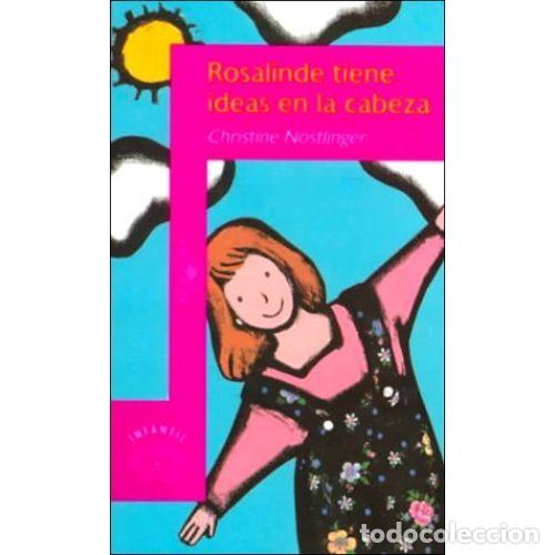 Libros: ROSALINDE TIENE IDEAS EN LA CABEZA - N&Ouml;STLINGER, CHRISTINE - Foto 1