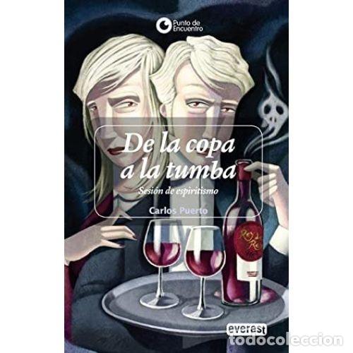 Libros: DE LA COPA A LA TUMBA - PUERTO, CARLOS - Foto 1