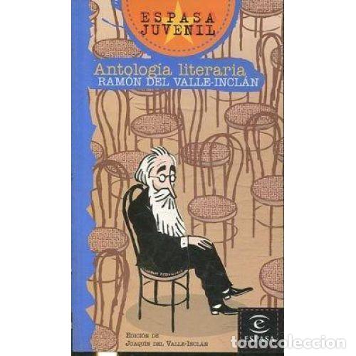 Libros: ANTOLOG&Iacute;A - VALLE-INCL&Aacute;N, RAM&Oacute;N DEL - Foto 1