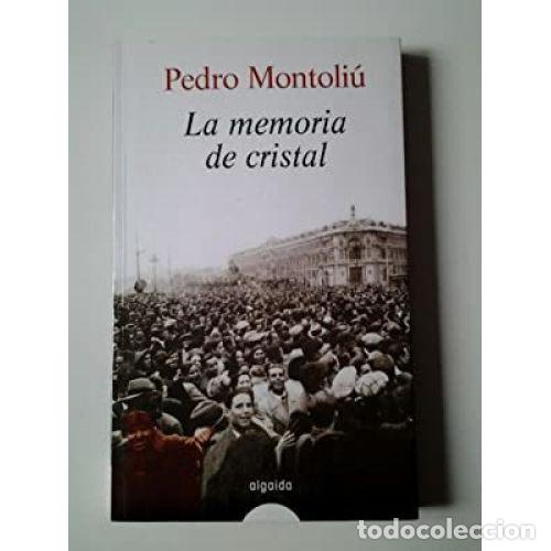 B&uuml;cher: LA MEMORIA DE CRISTAL - MONTOLI&Uacute; CAMPS, PEDRO