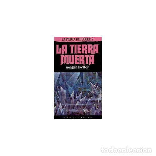 Libros: LA PIEDRA DEL PODER 2. LA TIERRA MUERTA - HOHLBEIN, WOLFGANG - Foto 1