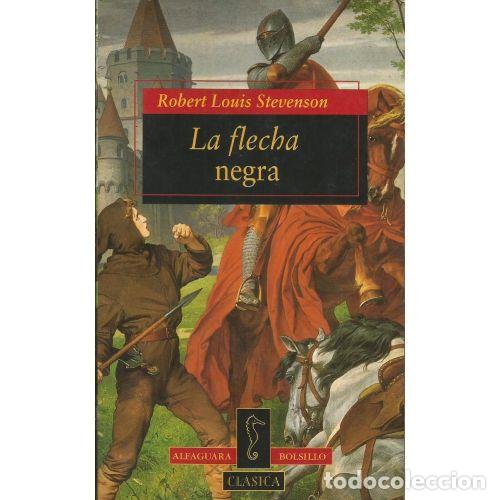 Libros: LA FLECHA NEGRA - STEVENSON, ROBERT LOUIS - Foto 1