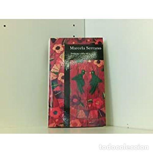 Libros: ANTIGUA VIDA M&Iacute;A - SERRANO, MARCELA - Foto 1