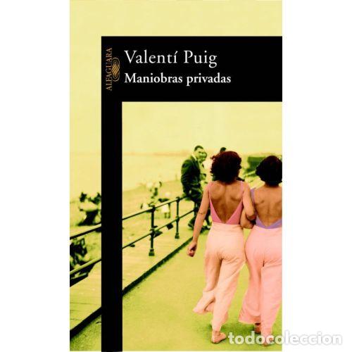 Libros: MANIOBRAS PRIVADAS - PUIG, VALENT&Iacute; - Foto 1