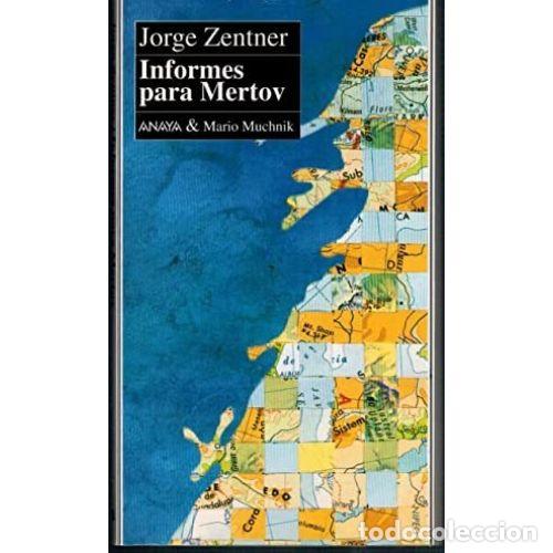 Libros: INFORMES PARA MERTOV - ZENTNER, JORGE - Foto 1