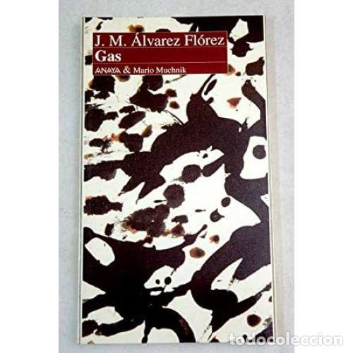 Libros: GAS - &Aacute;LVAREZ FL&Oacute;REZ, JOS&Eacute; MANUEL - Foto 1
