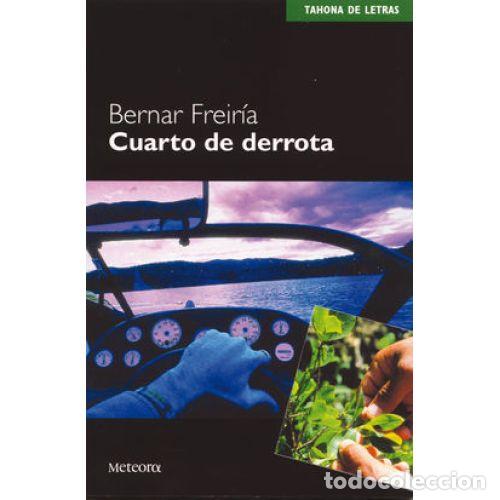 Libros: CUARTO DE DERROTA - FREIRIA, BERNAR - Foto 1