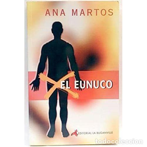 Libros: EL EUNUCO - MARTOS RUBIO, ANA - Foto 1