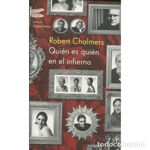 Libros: QUI&Eacute;N ES QUI&Eacute;N EN EL INFIERNO - CHALMERS, ROBERT - Foto 1