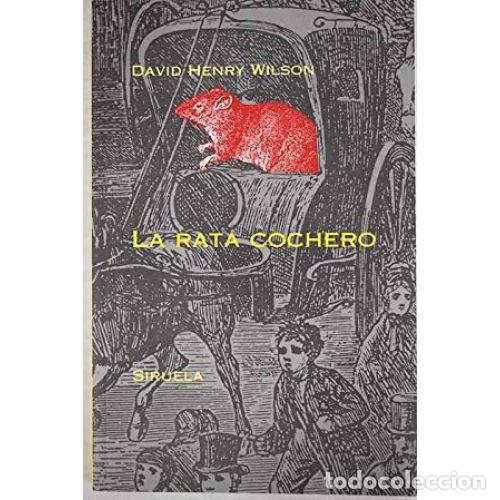 Libros: LA RATA COCHERO - WILSON, DAVID HENRY - Foto 1