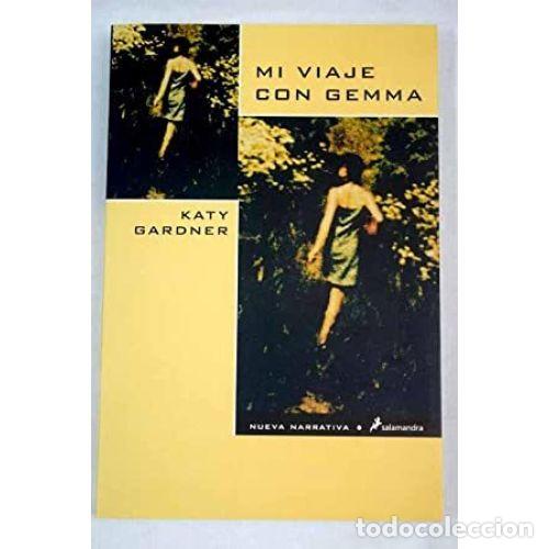 Libros: MI VIAJE CON GEMMA - GARDNER, KATY - Foto 1