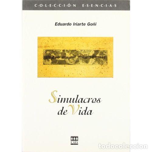 Libros: SIMULACROS DE VIDA - IRIARTE, EDUARDO