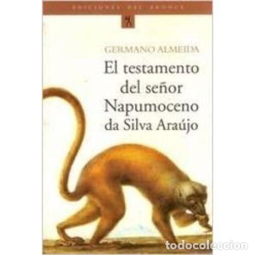 Libros: EL TESTAMENTO DEL SE&Ntilde;OR NAPUMOCENO - ALMEIDA, GERMANO - Foto 1