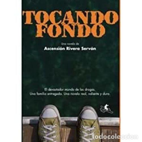 Libros: TOCANDO FONDO - RIVERA SERV&Aacute;N, ASCENSI&Oacute;N - Foto 1