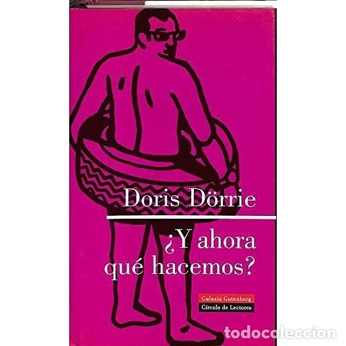 Libros: &iquest;Y AHORA QU&Eacute; HACEMOS? - D&Ouml;RRIE, DORIS - Foto 1