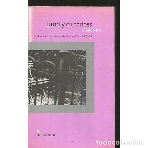 Libros: LA&Uacute;D O CICATRICES - KIS, DANILO - Foto 1