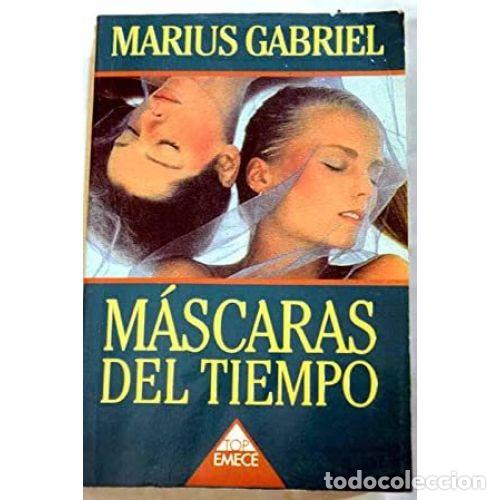 Libros: M&Aacute;SCARAS DEL TIEMPO - GABRIEL, MARIUS - Foto 1